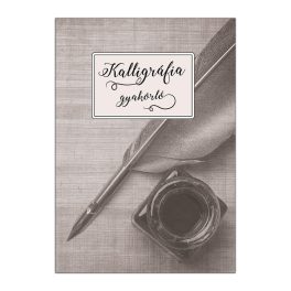 Kalligrafikus gyakorló !!AJÁNDÉK ECSETFILC!! Kalligrafikus gyakorló !!AJÁNDÉK ECSETFILC!!